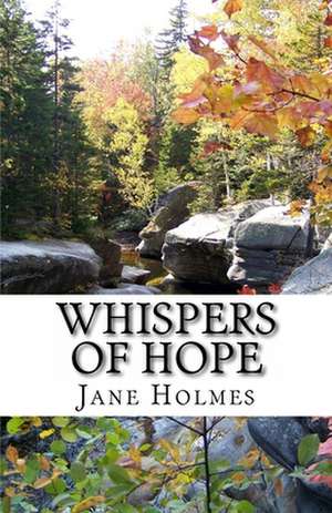 Whispers of Hope de Jane Holmes