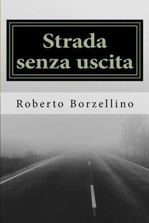 Strada Senza Uscita