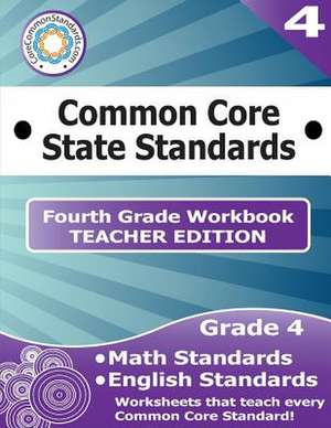 Fourth Grade Common Core Workbook - Teacher Edition de Have Fun Teaching