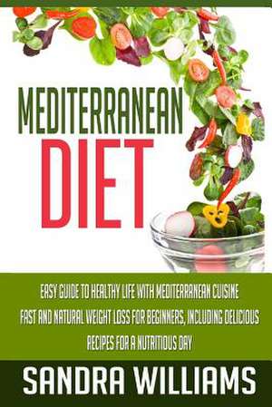 Mediterranean Diet de Sandra Williams