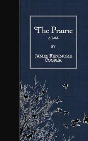 The Prairie de James Fenimore Cooper