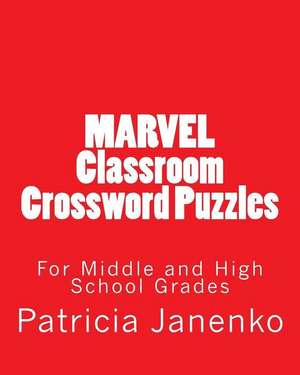 Marvel Classroom Crossword Puzzles de Patricia Janenko