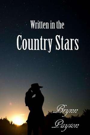 Written in the Country Stars de Brynn Payson