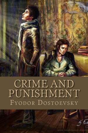 Crime and Punishment de MR Fyodor Dostoevsky