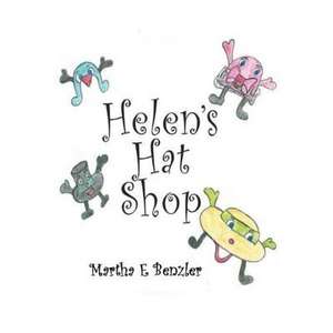 Helen's Hat Shop de Miss Martha E. Benzler