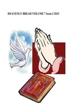Heavenly Bread de Dr Willie B. White