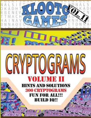 Klooto Games Cryptograms Vol. II de Cyrus F. Rea