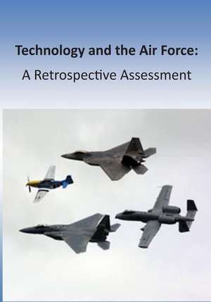 Technology and the Air Force de Office of Air Force History