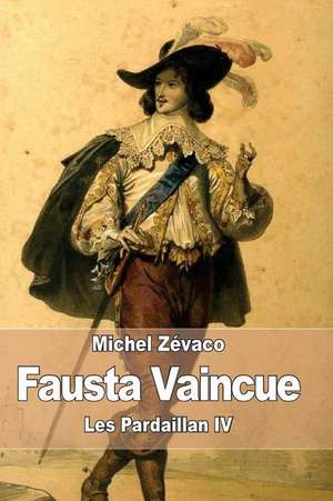 Fausta Vaincue de Michel Zevaco