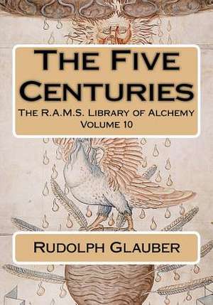 The Five Centuries de Rudolph Glauber