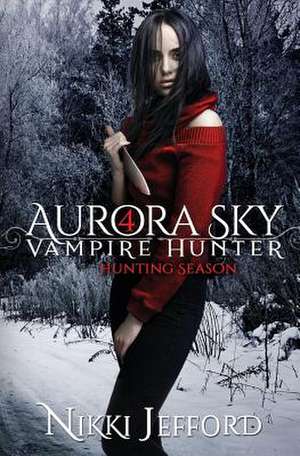 Hunting Season (Aurora Sky de Nikki Jefford