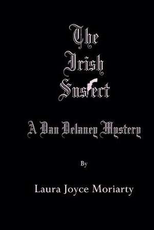 The Irish Suspect de Moriarty, Laura Joyce