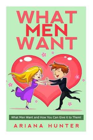 What Men Want de Ariana Hunter