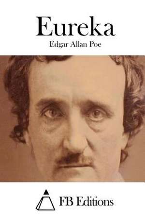 Eureka de Edgar Allan Poe