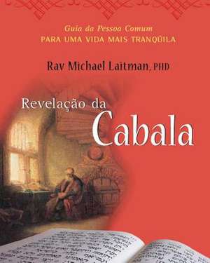 A Cabala Revelada de Michael Laitman