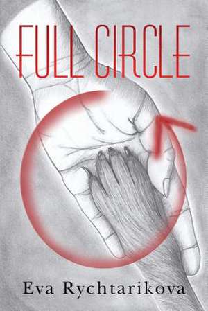 Full Circle de Eva Rychtarikova