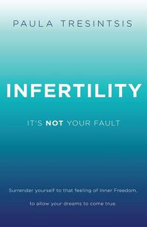 Infertility de Paula Tresintsis