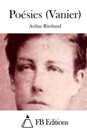 Poesies (Vanier) de Rimbaud, Arthur