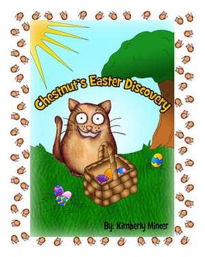 Chestnut's Easter Discovery de Kimberly a. Mincer