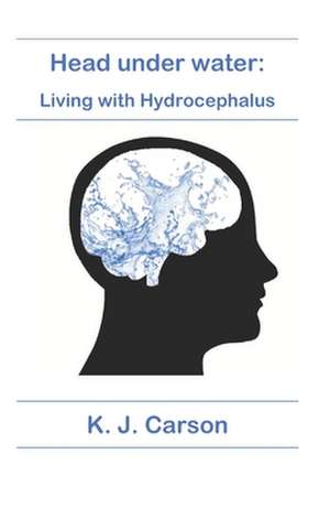 Head Under Water de K. J. Carson