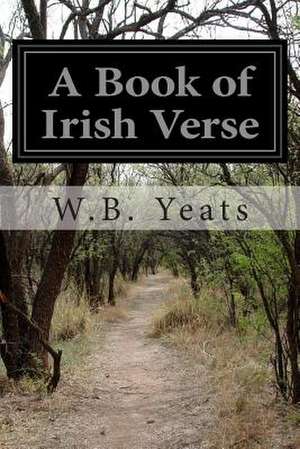 A Book of Irish Verse de W. B. Yeats