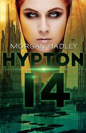 Hypton 14 de Morgan Hadley