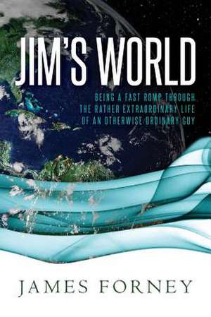 Jim's World de James Forney