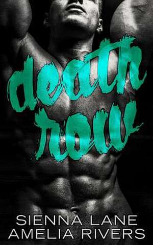 Death Row de Sienna Lane