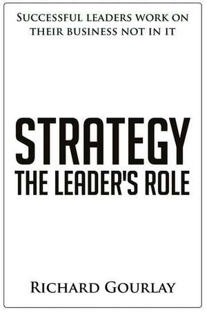 Strategy de MR Richard Gourlay