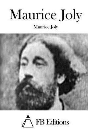 Maurice Joly de Maurice Joly