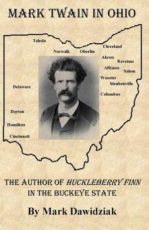 Mark Twain in Ohio de Mark Dawidziak