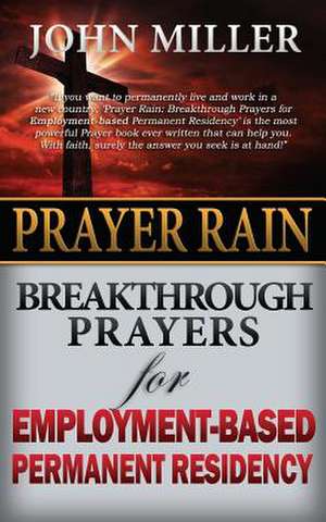 Prayer Rain de John Miller