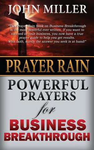 Prayer Rain de John Miller