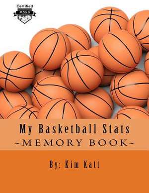 My Basketball STATS de Kim Katt