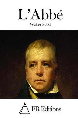 L'Abbe de Walter Scott