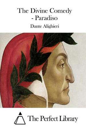 The Divine Comedy - Paradiso de Dante Alighieri