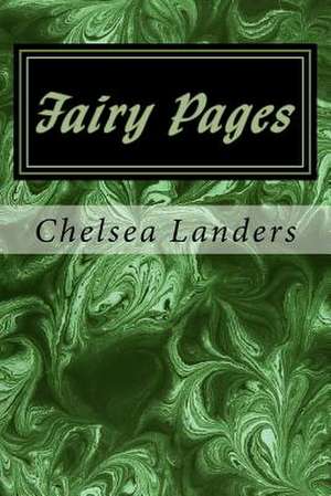 Fairy Pages de Chelsea Landers