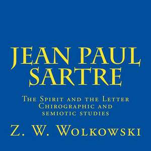 Jean Paul Sartre de Z. W. Wolkowski