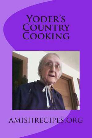 Yoder's Country Cooking de Joseph Slabaugh