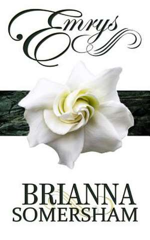 Emrys de Brianna Somersham