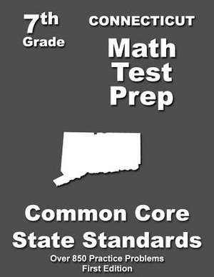 Connecticut 7th Grade Math Test Prep de Teachers' Treasures