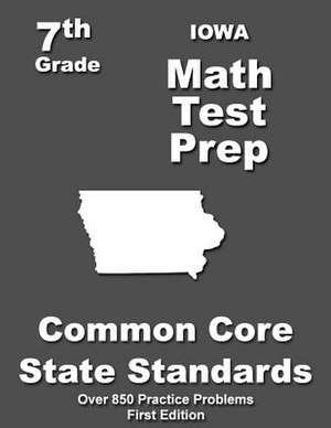 Iowa 7th Grade Math Test Prep de Teachers' Treasures