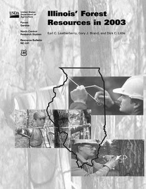 Illinois' Forest Resources in 2003 de United States Department of Agriculture