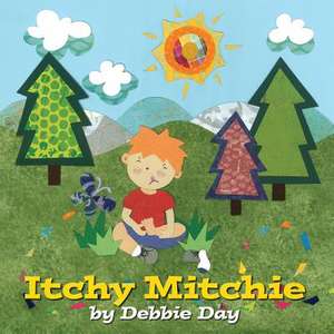 Itchy Mitchie de Debbie Day