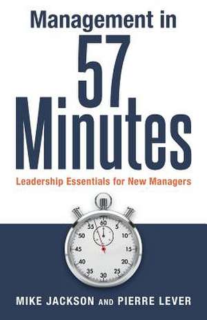 Management in 57 Minutes de Mike Jackson