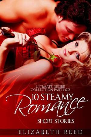 Ultimate Desire Collection Part 1 & 2 de Elizabeth Reed