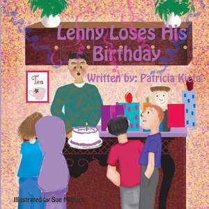 Lenny Loses His Birthday de Patricia Kieta