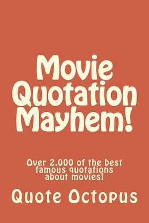 Movie Quotation Mayhem! de Quote Octopus