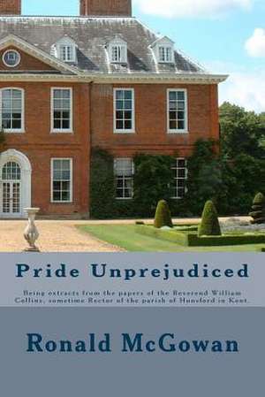 Pride Unprejudiced de Ronald McGowan