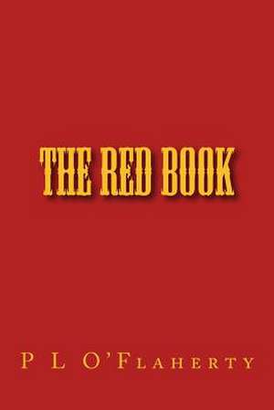 The Red Book de MR P. L. O'Flaherty